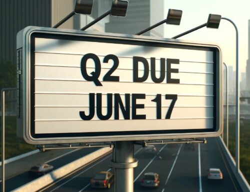 Q2 Estimates and PTE Payments Due June 17th